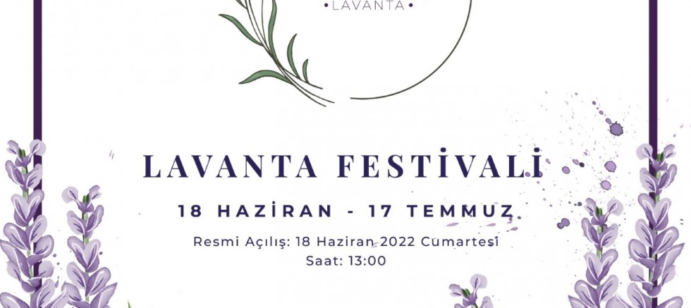 2. Lavanta Festivali 18 Haziran’da Başlıyor