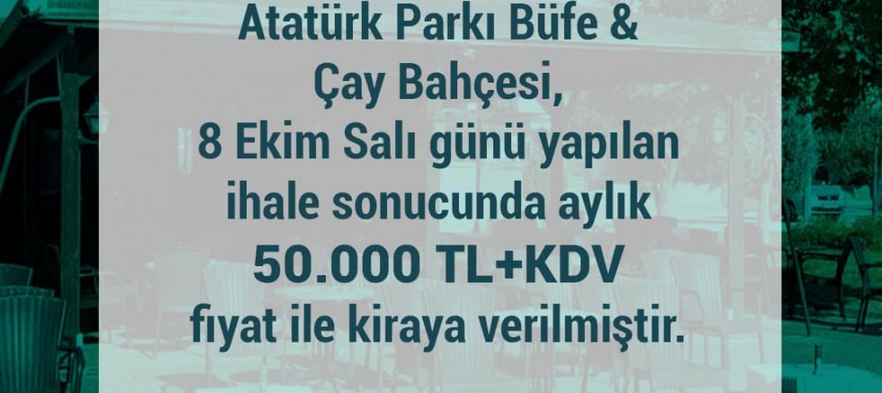 26 Kasım Parkı Çay Bahçesi İhaleyle Kiraya Verildi
