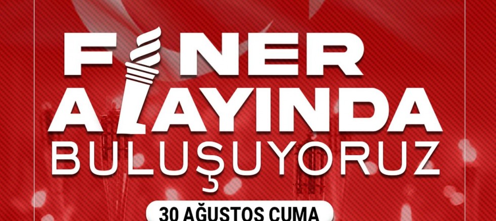30 Ağustos’ta Fener Alayı Gerçekleştirilecek