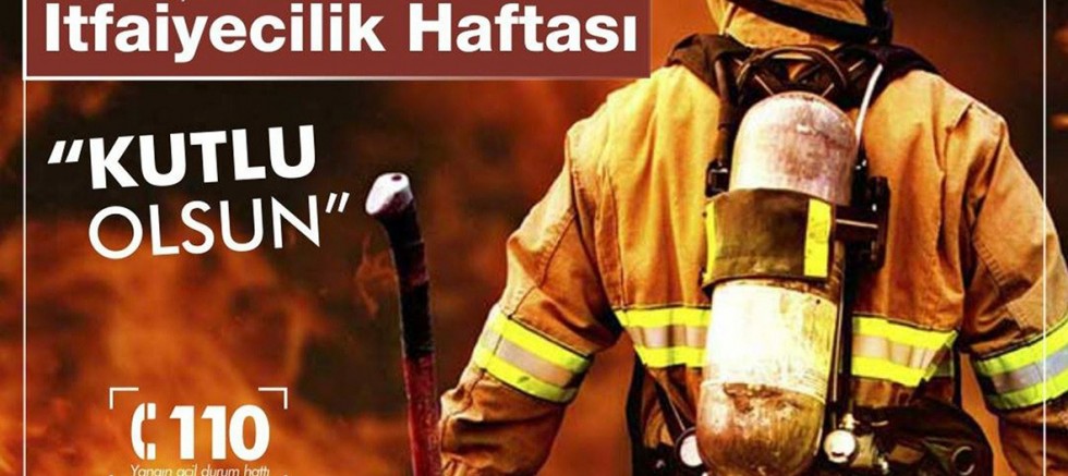 Başkan Özacar’ın İtfaiye Haftası Mesajı