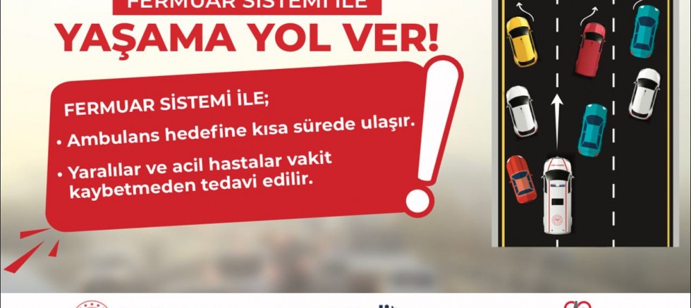 ‘Fermuar Sistemi İle Yaşama Yol Ver!’