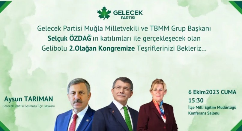 Gelecek Partisi’nin 2. İlçe Kongresi Cuma Günü