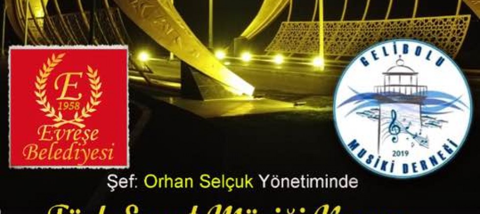 Gelibolu Musiki Derneği, Evreşe’de Konser Verecek