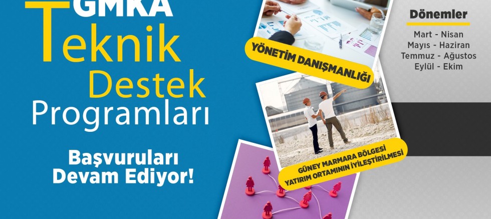 GMKA Teknik Destek Programları Başvuruları Devam Ediyor