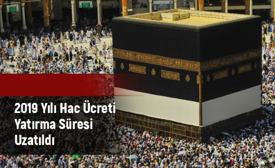 HAC ÜCRETİ 2.TAKSİT ÖDEME TARİHİ UZATILDI
