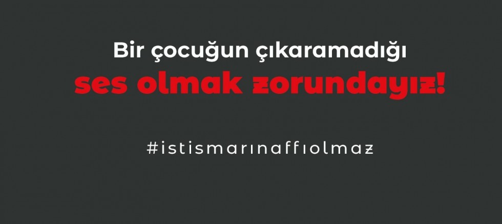 İstismarın Affı Olmaz!