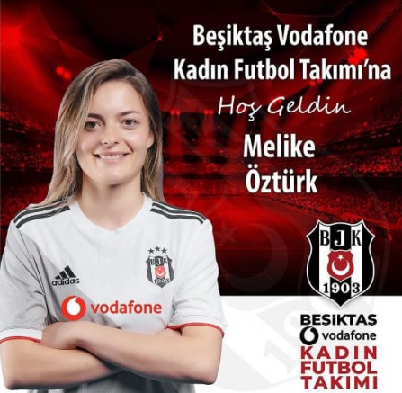 Melike Öztürk Beşiktaş’ta!