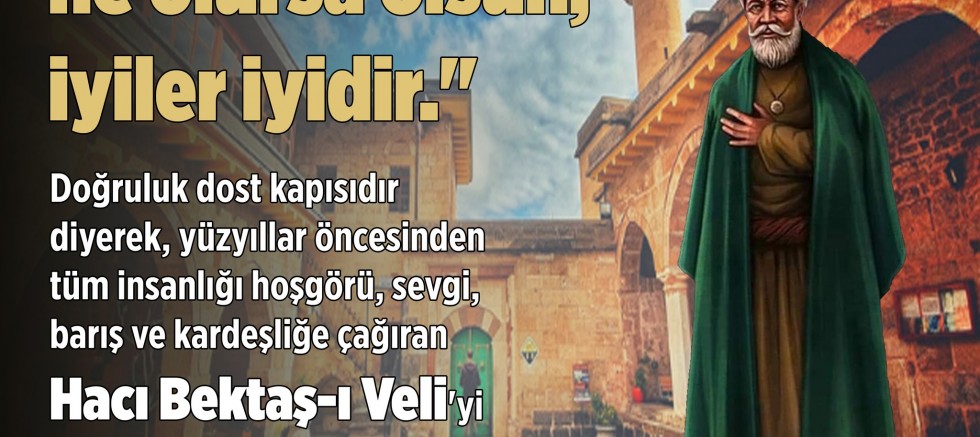 Özacar’dan Hacı Bektaş-ı Veli’yi Anma Mesajı