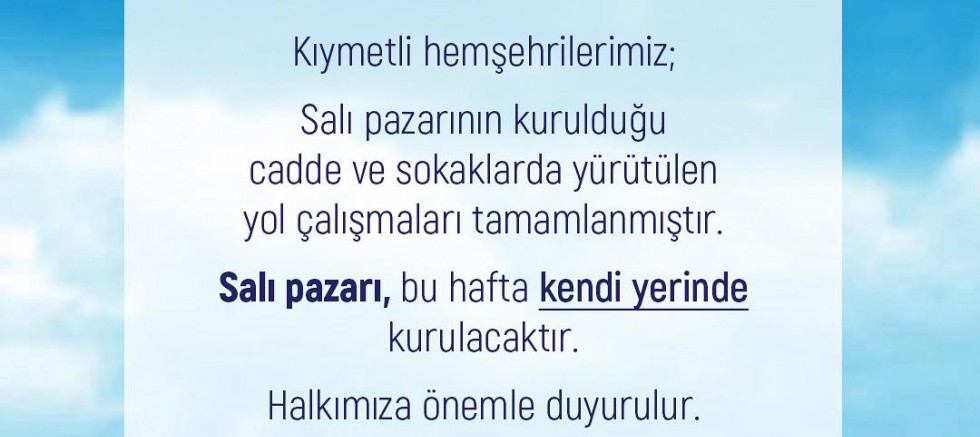Salı Pazarı Kendi Yerinde Kurulacak