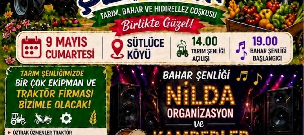 Sütlüce Köyü’nde ‘Tarım ve Bahar Şenliği’ Düzenlenecek
