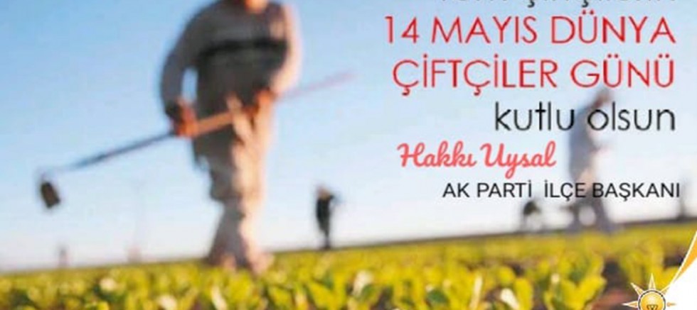 “Yediğimiz Her Ekmekte, Çiftçimizin Alın Teri Vardır”