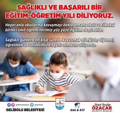 “Yüz Yüze Eğitim Hayırlı Olsun”