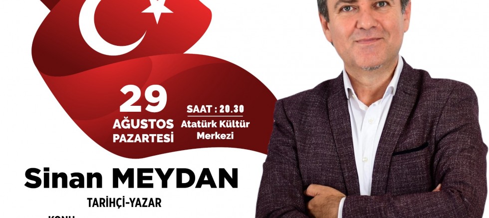 Zafer Bayramı’nda Sinan Meydan’dan Söyleşi